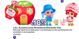 Dreamland L.O.L. Surprise Loves Strawberry Shortcake Tots aanbieding