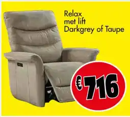 Budget Meubelen Relax met lift Darkgrey of Taupe aanbieding