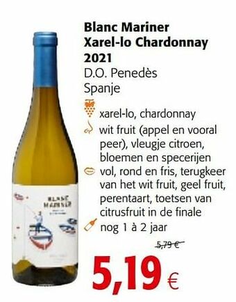 Colruyt Blanc mariner xarel-lo chardonnay 2021 d.o. penedès spanje aanbieding