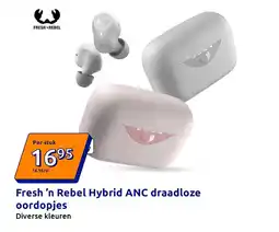 Action Fresh 'n Rebel Hybrid ANC draadloze oordopjes aanbieding