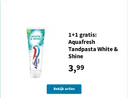 Plein.nl Aquafresh Tandpasta White & Shine aanbieding