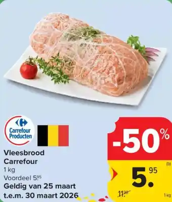 Carrefour Vleesbrood Carrefour aanbieding