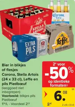 Carrefour Bier in blikjes of flesjes Corona, Stella Artois , Leffe en pils Piedboeuf aanbieding