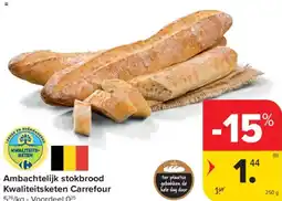 Carrefour Ambachtelijk stokbrood Kwaliteitsketen Carrefour aanbieding