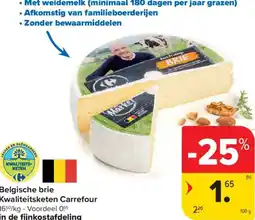 Carrefour Belgische brie Kwaliteitsketen Carrefour aanbieding