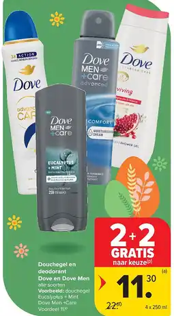 Carrefour Douchegel en deodorant Dove en Dove Men aanbieding
