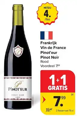 Carrefour Frankrijk Vin de France Pinot’eur Pinot Noir aanbieding