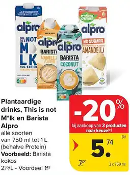 Carrefour Plantaardige drinks, This is not M*lk en Barista Alpro aanbieding
