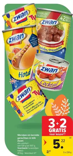 Carrefour Worstjes en bereide gerechten in blik Zwan aanbieding