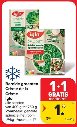 Carrefour Bereide groenten Crème de la Crème Iglo aanbieding