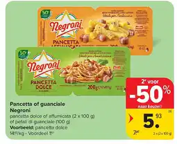 Carrefour Pancetta of guanciale Negroni aanbieding
