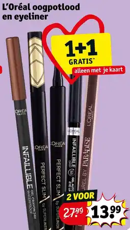 Kruidvat L'Oréal oogpotlood en eyeliner aanbieding