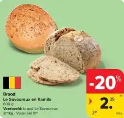 Carrefour Market Brood Le Savoureux en Kamilo aanbieding