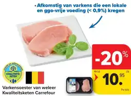Carrefour Market Varkensoester van weleer Kwaliteitsketen Carrefour aanbieding