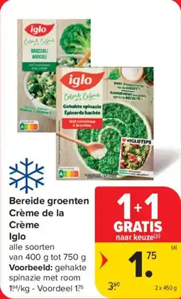 Carrefour Market Bereide Groenten Crème de la Crème Iglo aanbieding