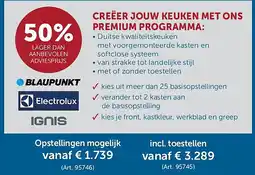 Zelfbouwmarkt CREËER JOUW KEUKEN MET ONS PREMIUM PROGRAMMA aanbieding