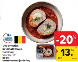 Carrefour Vogelnestjes in tomatensaus Carrefour aanbieding