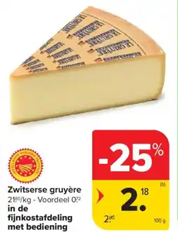 Carrefour Zwitserse Gruyère aanbieding