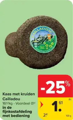 Carrefour Kaas met kruiden Cailladou aanbieding