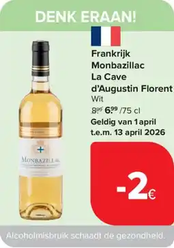 Carrefour Frankrijk Monbazillac La Cave d'Augustin Florent aanbieding