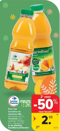 Carrefour Puur sap Carrefour en Carrefour Bio aanbieding