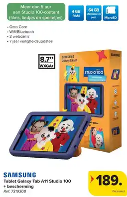 Carrefour Samsung Tablet Galaxy Tab A11 Studio 100 + bescherming aanbieding