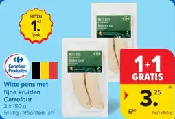 Carrefour Witte pens met fijne kruiden Carrefour aanbieding