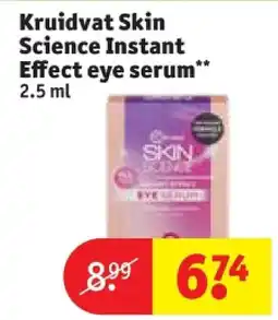 Kruidvat Kruidvat Skin 30 ml Science Instant Effect eye serum aanbieding