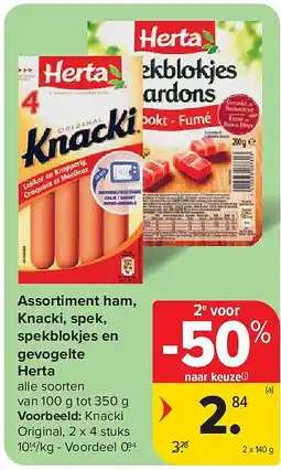 Carrefour Assortiment ham, Knacki, spek, spekblokjes en gevogelte Herta aanbieding