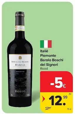 Carrefour Italië Piemonte Barolo Boschi dei Signori aanbieding