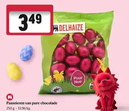 Delhaize Paaseieren van pure chocolade aanbieding