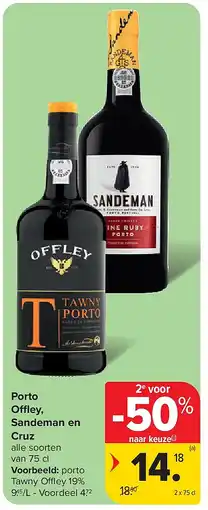 Carrefour Porto Offley, Sandeman en Cruz aanbieding