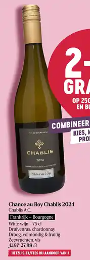Delhaize Chance au Roy Chablis 2024 aanbieding