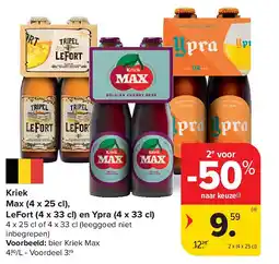 Carrefour Kriek Max (4 x 25 cl), LeFort (4 x 33 cl) en Ypra (4 x 33 cl) aanbieding