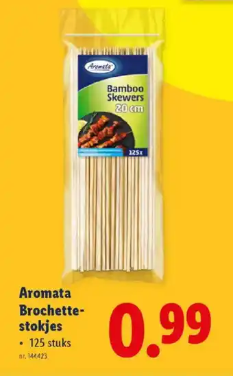 Lidl Aromata Brochette stokjes aanbieding