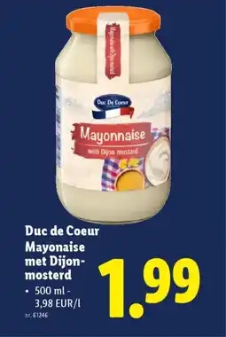 Lidl Duc de coeur mayonaise met dijon mosterd aanbieding