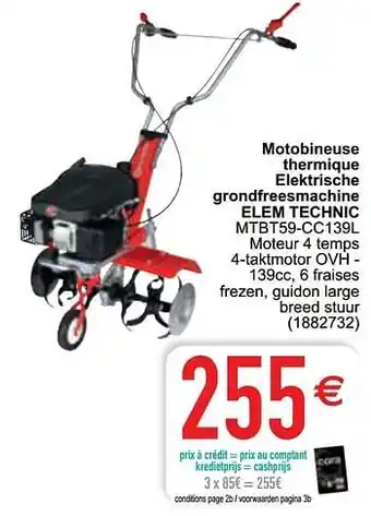 Cora Motobineuse thermique elektrische grondfreesmachine elem technic mtbt59-cc139l aanbieding
