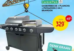Brico Central park gas gasbarbecue + plancha + pizzaoven 3-in-1 brandon aanbieding
