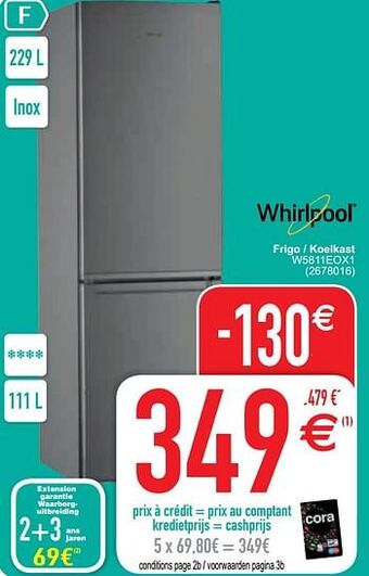 Cora Whirlpool frigo - koelkast w5811eox1 aanbieding