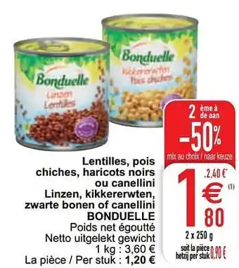 Cora Lentilles, pois chiches, haricots noirs ou canellini linzen, kikkererwten, zwarte bonen of canellini bonduelle aanbieding