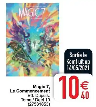 Cora Magic 7 le commencement aanbieding
