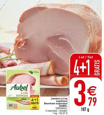 Cora Jambon a l'os superieur beenham superieur aubel 187g aanbieding