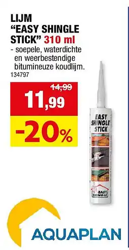 Hubo LIJM “EASY SHINGLE STICK” 310 ml aanbieding