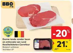 Carrefour Dunne lende zonder been en entrecote van rund Kwaliteitsketen Carrefour aanbieding