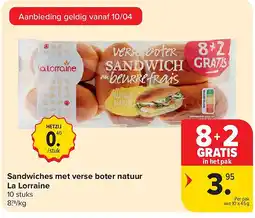 Carrefour Sandwiches met verse boter natuur La Lorraine aanbieding