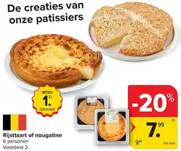 Carrefour Rijsttaart of nougatine aanbieding