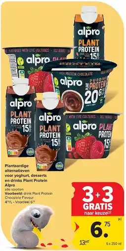 Carrefour Plantaardige alternatieven voor yoghurt, desserts en drinks Plant Protein Alpro aanbieding