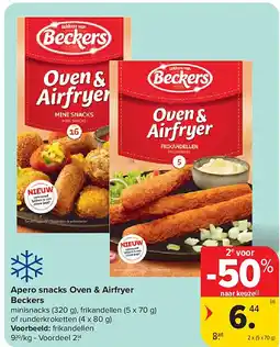 Carrefour Apero snacks Oven & Airfryer Beckers aanbieding