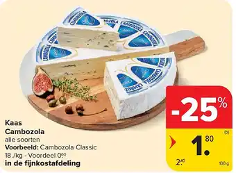 Carrefour Kaas Cambozola aanbieding