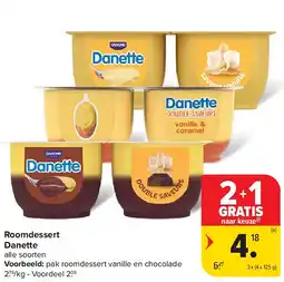 Carrefour Roomdessert Danette aanbieding